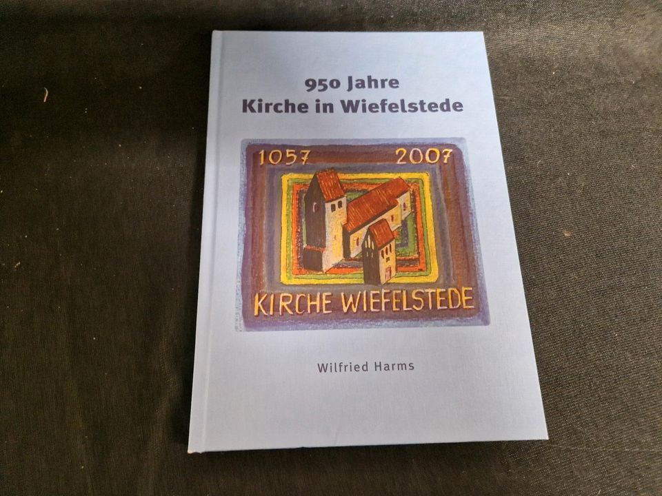 950 Jahre Kirche in Wiefelstede Wilfried Harms